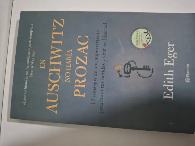 Libro 'En Auschwitz no había Prozac' de Edith Eger