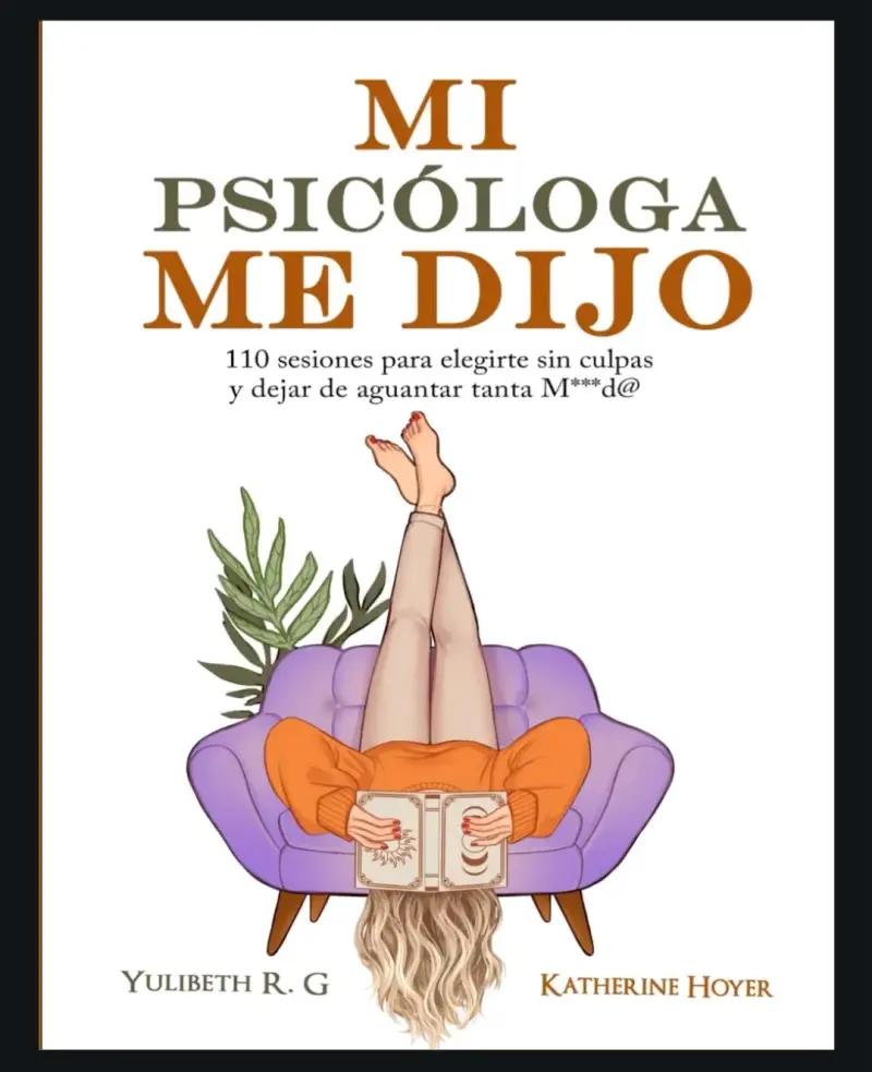 Libro 'Mi Psicóloga Me Dijo' de Yulibeth R.G. - 1