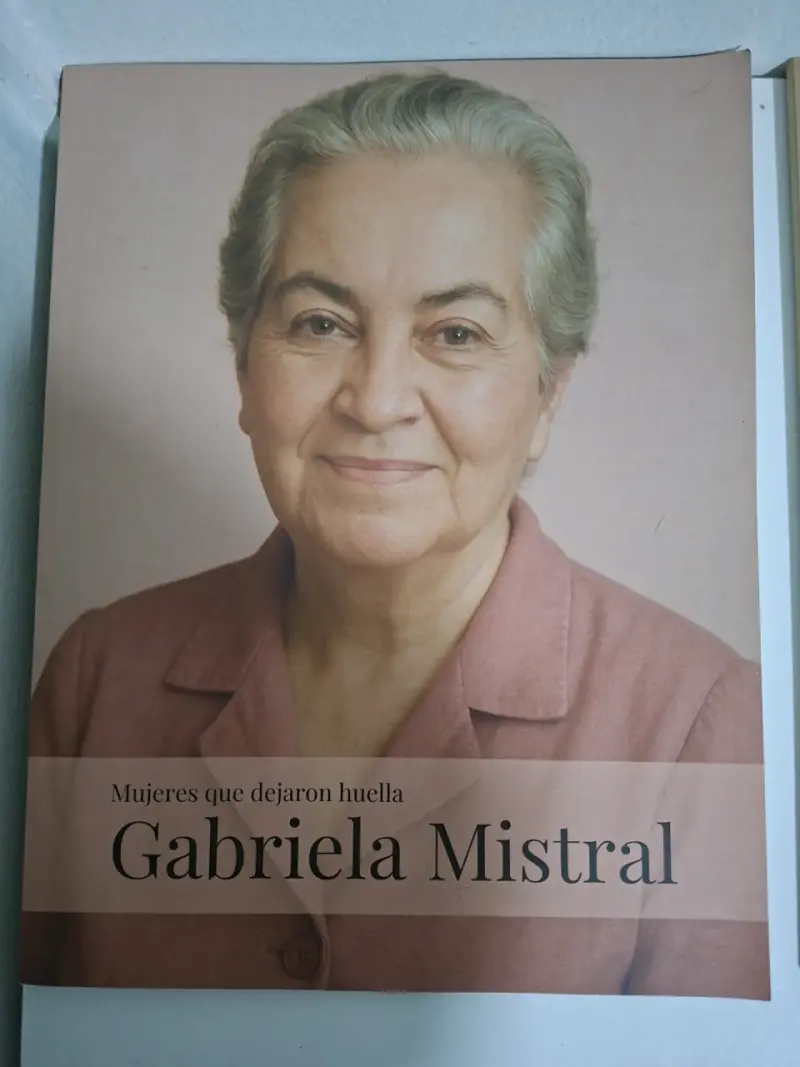 'Mujeres que dejaron huella' Gabriela Mistral