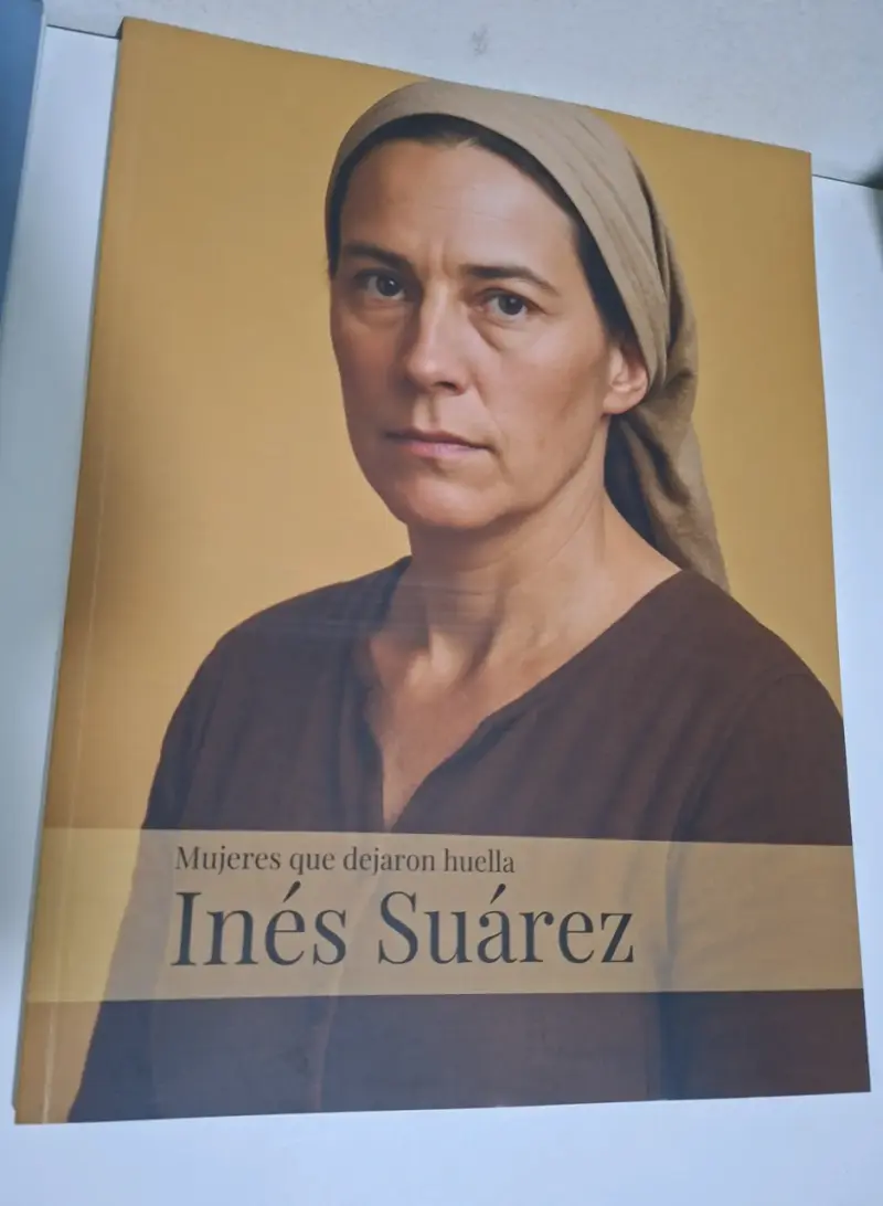 Libro 'Inés Suárez' - Mujeres que dejaron huella