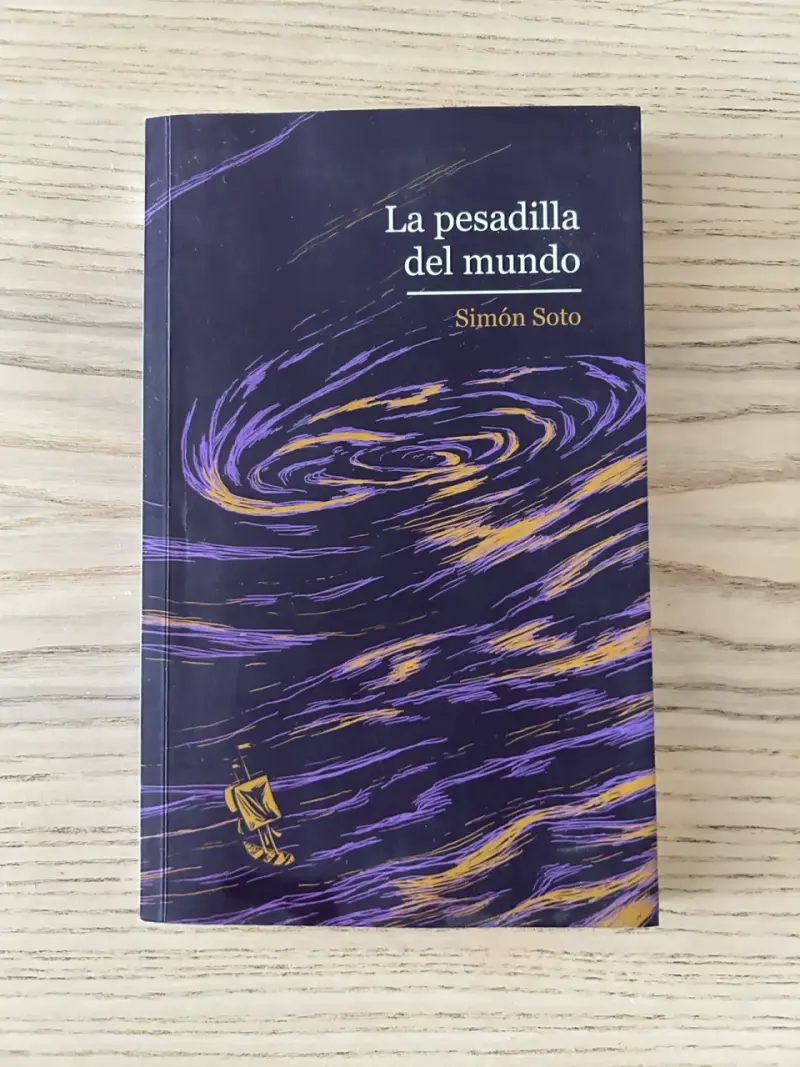 Libro 'La pesadilla del mundo' de Simón Soto - 1