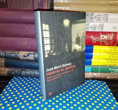 Historia De Asesinos - José Martí Gómez - miniatura 1