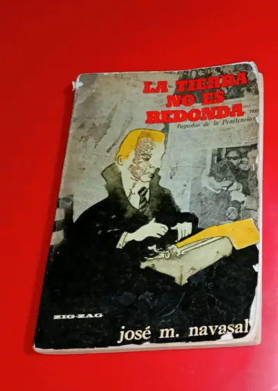 Libro 'La Tierra No Es Redonda' de José M. Navasal - miniatura 1
