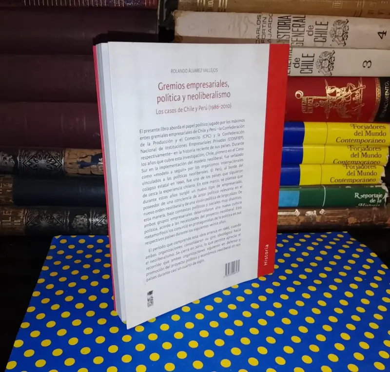 Gremios Empresariales, Política Y Neoliberalismo - 2