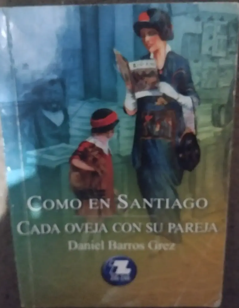 Libro 'Como en Santiago' de Daniel Barros Grez