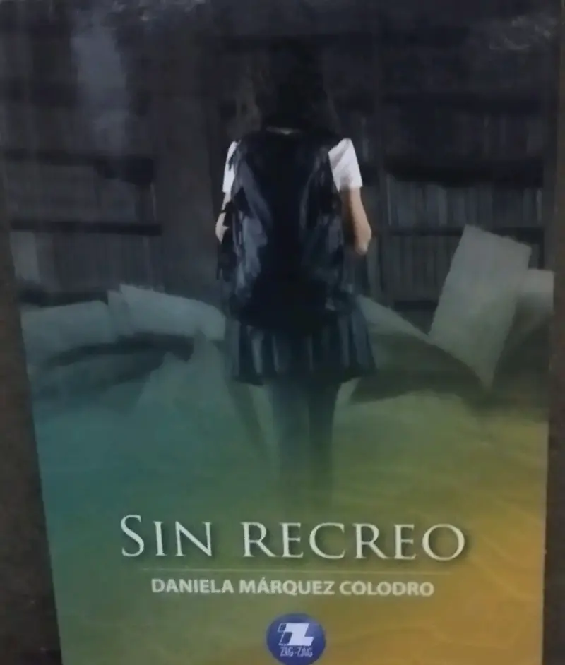 Libro 'Sin Recreo' de Daniela Márquez Colodro