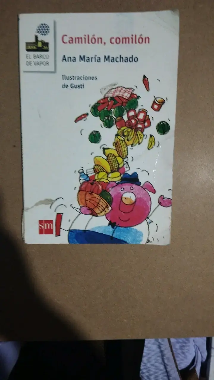Libro infantil Camilón, comilón de Ana María Machado