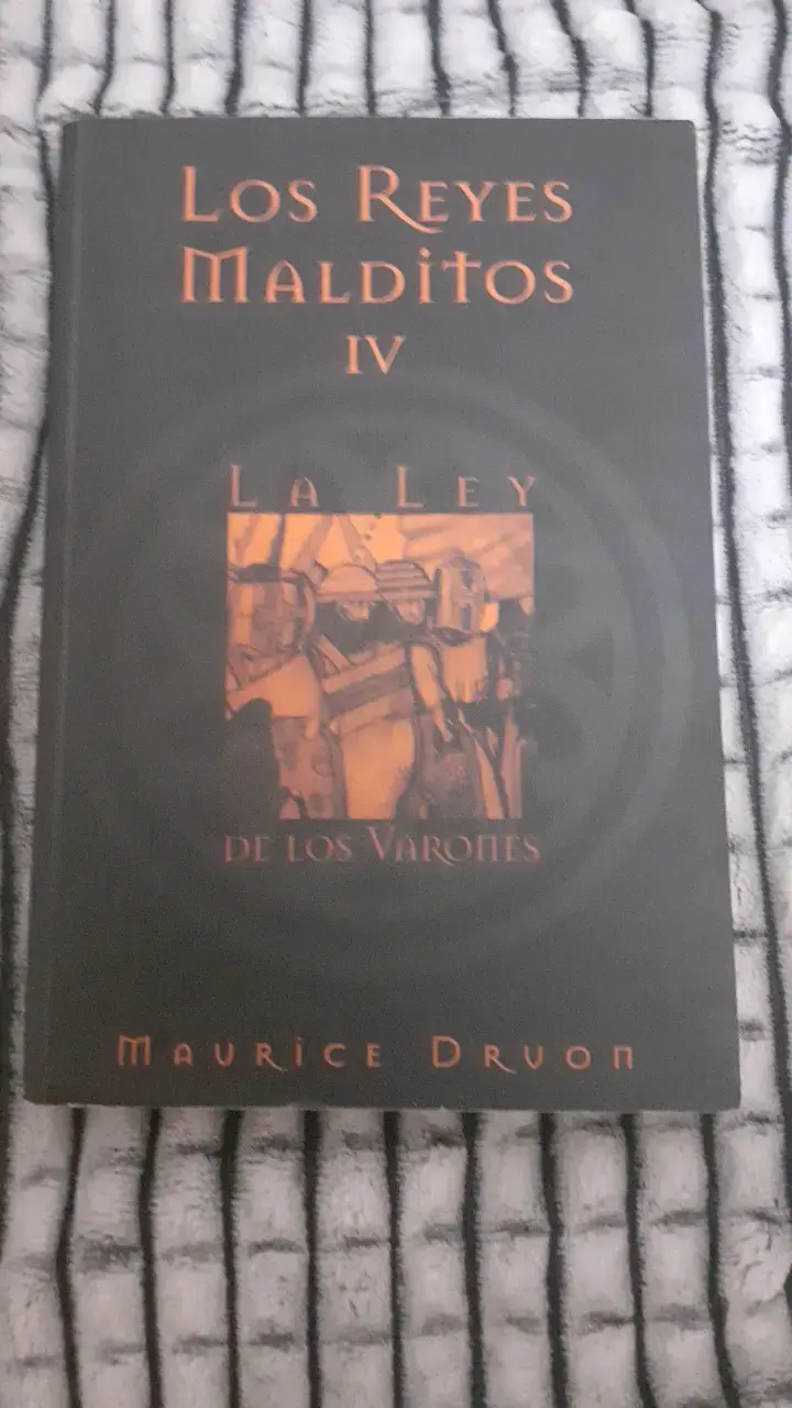 Libro Los Reyes Malditos IV - Maurice Druon