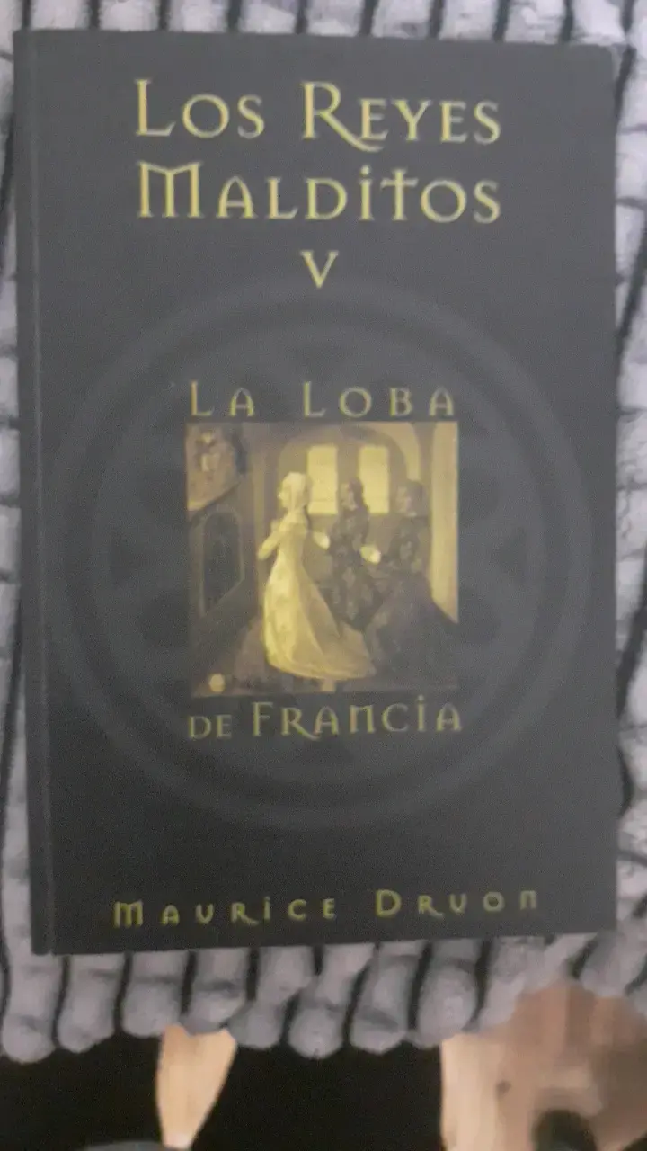 Libro Los Reyes Malditos V - La Loba de Francia