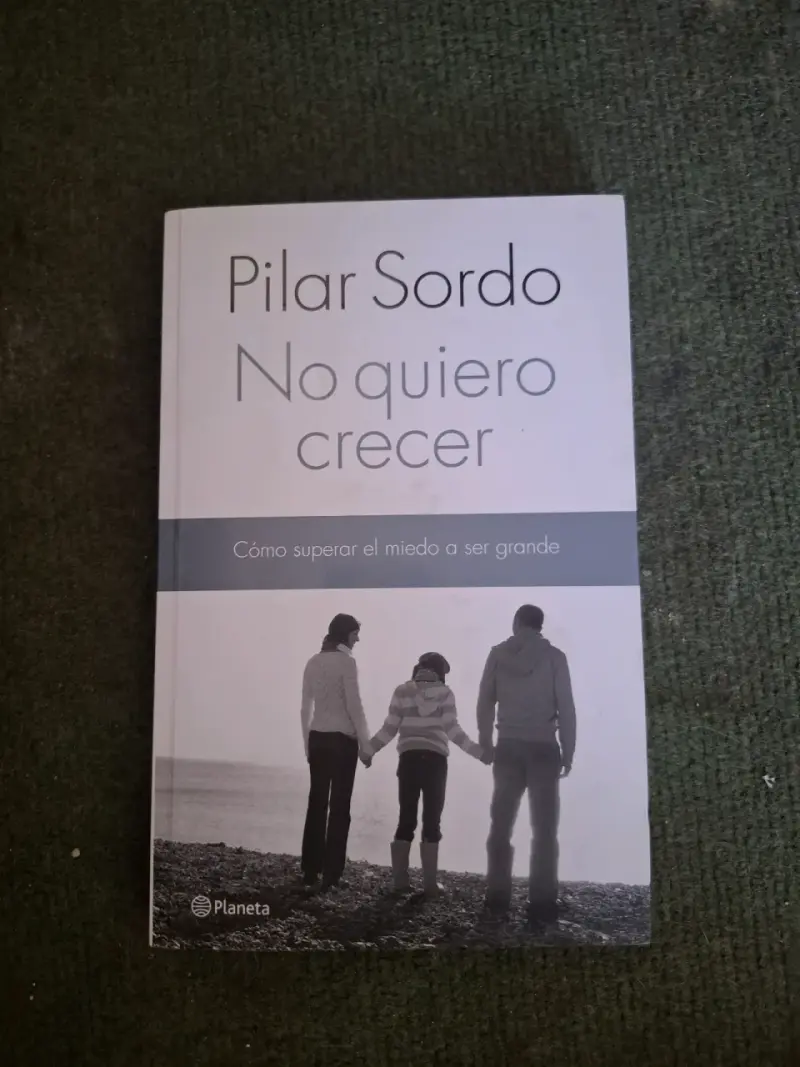 Libro 'No quiero crecer' de Pilar Sordo - 1