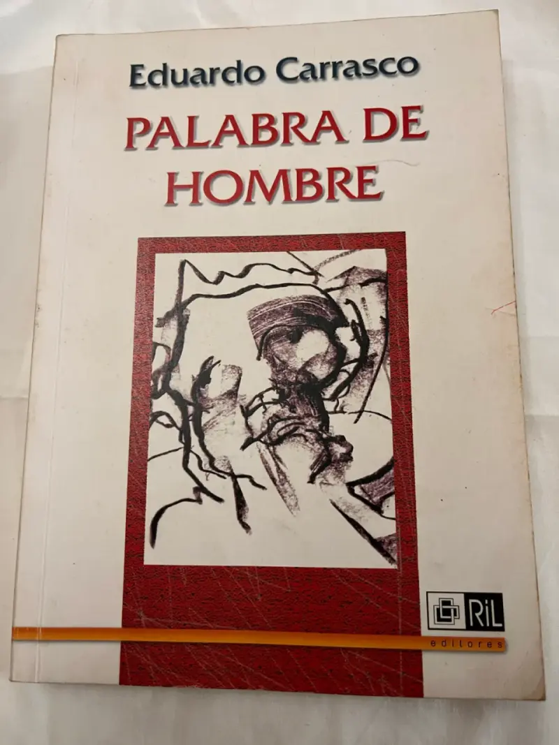 ‘Palabra de Hombre’, Eduardo Carrasco Pirard - 1