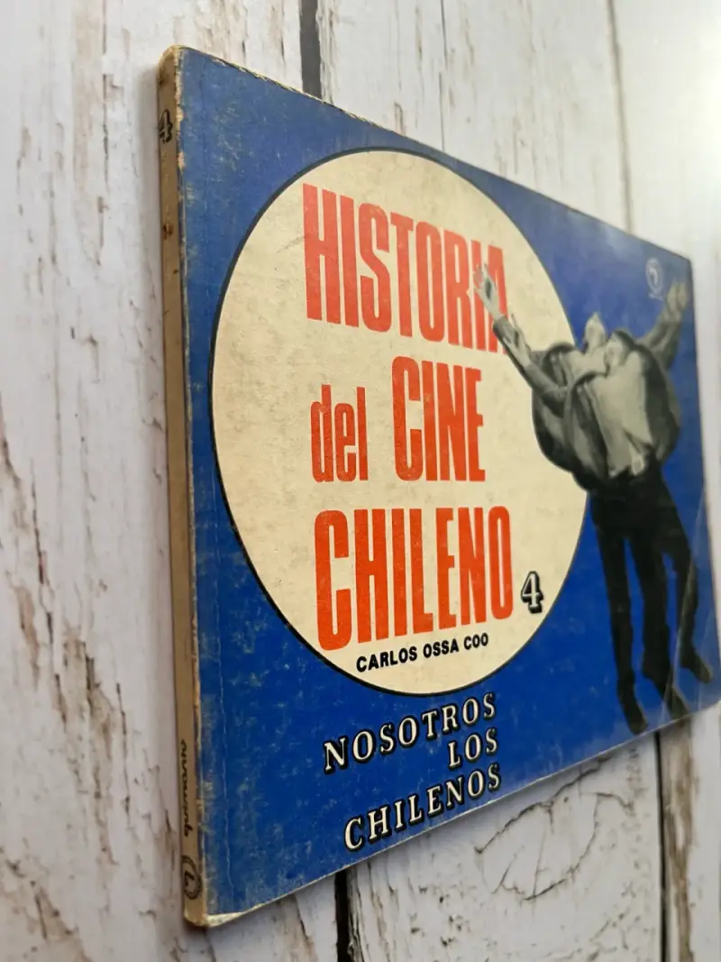Historia del Cine Chileno / editorial Quimantú - 2