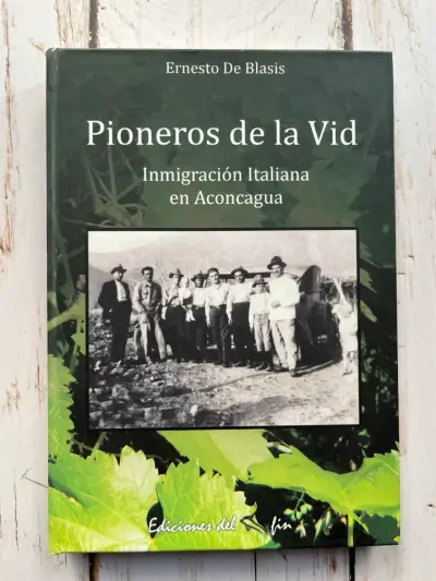 Pioneros de la Vid Inmigracios italiana en Aconcag - miniatura 1