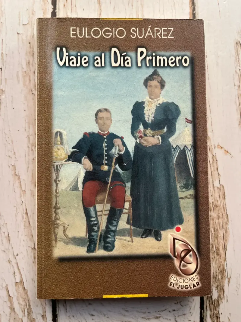 Libro 'Viaje al Día Primero' de Eulogio Suárez - 1