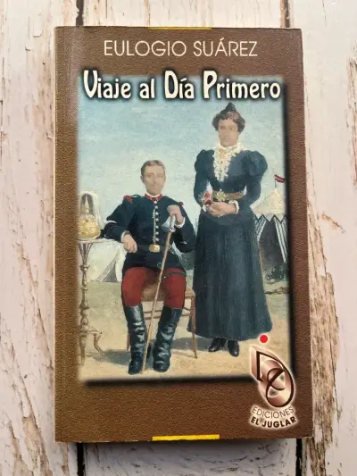 Libro 'Viaje al Día Primero' de Eulogio Suárez - miniatura 1