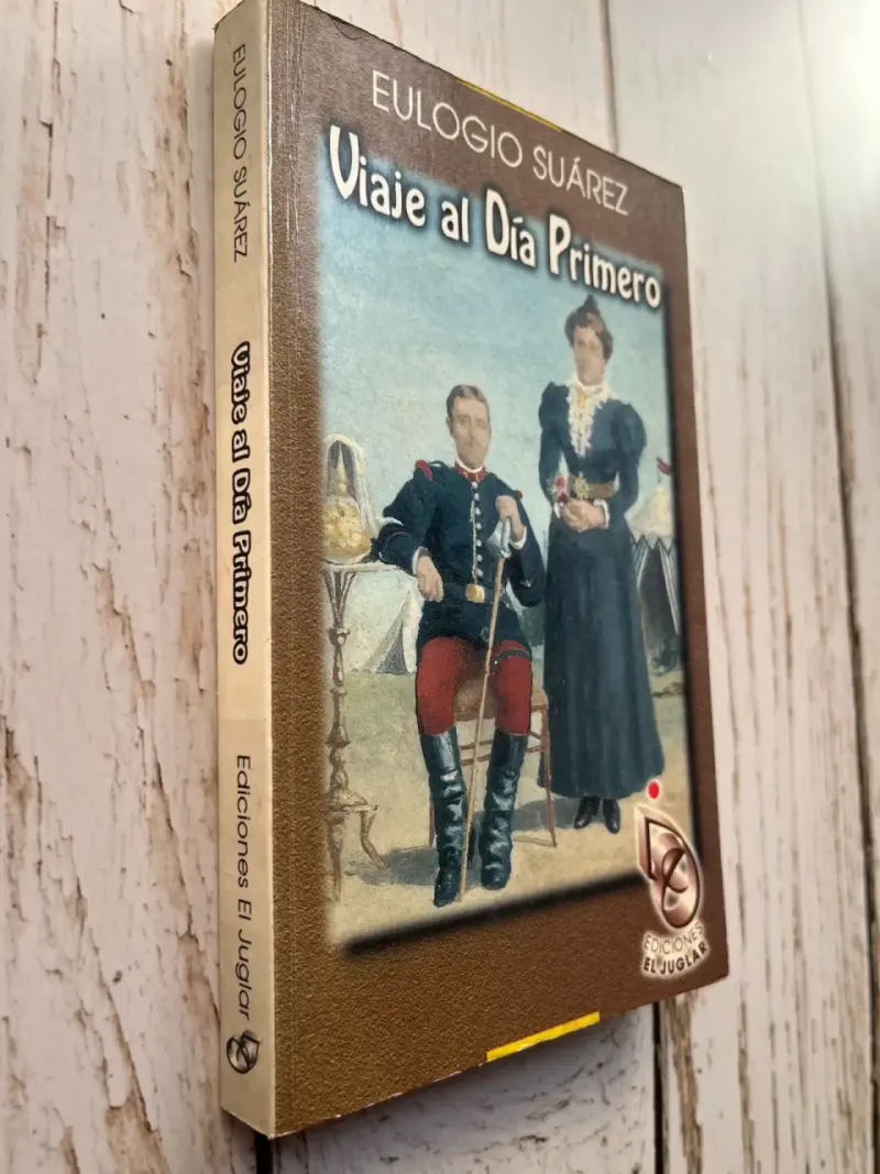 Libro 'Viaje al Día Primero' de Eulogio Suárez - 2