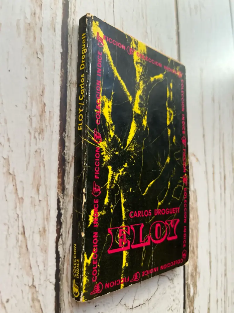Libro 'Eloy' de Carlos Droguett / 1969 - 2