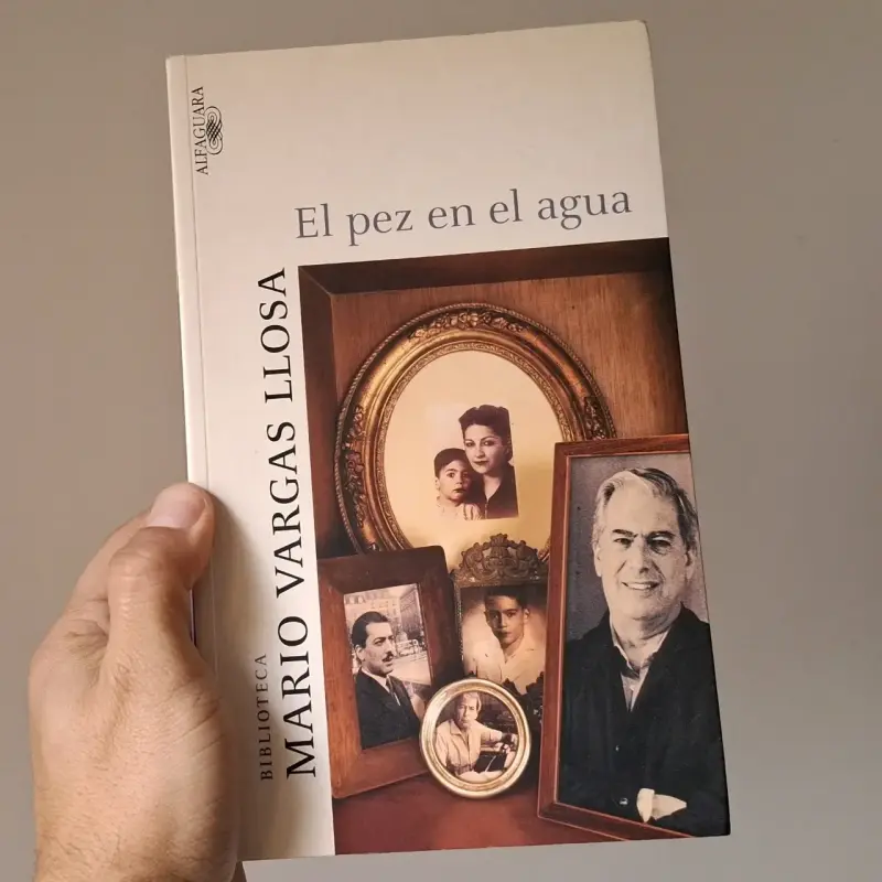 Libro 'El pez en el agua' de Mario Vargas Llosa
