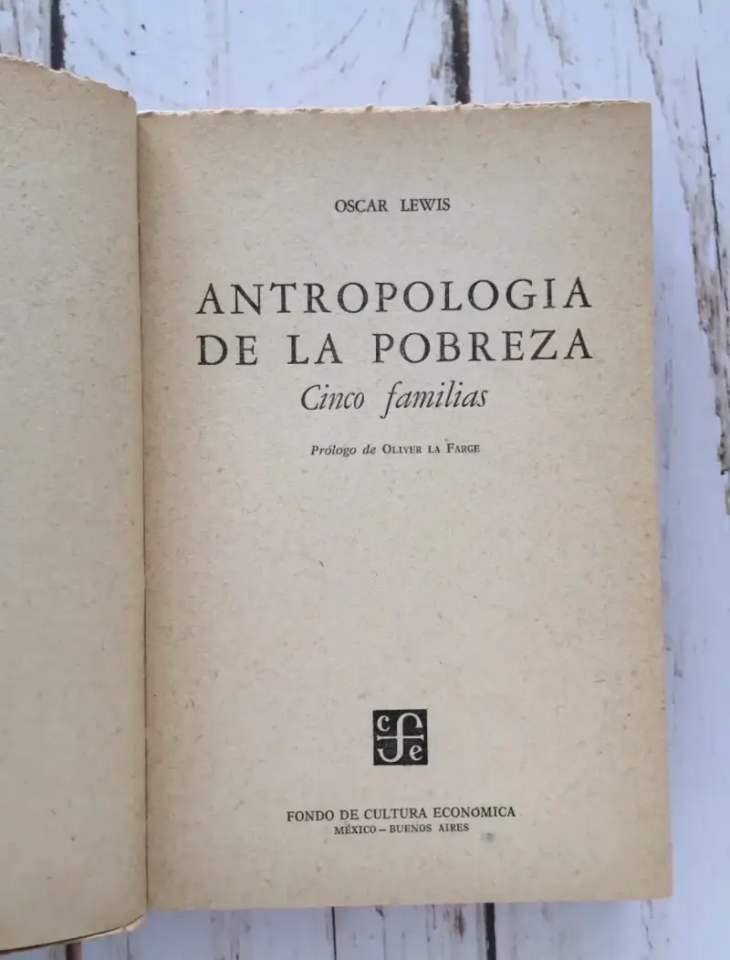 Libro 'Antropología de la Pobreza' de Oscar Lewis - 4