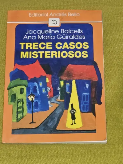Libro Trece Casos Misteriosos de Balcells y Güiraldes - miniatura 1