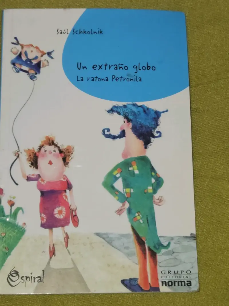 Libro infantil 'Un extraño globo' de Saúl Schkolnik - 1