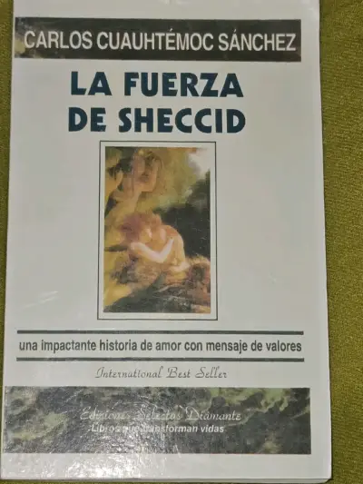Libro 'La Fuerza de Sheccid' de Carlos Cuauhtémoc Sánchez - miniatura 1