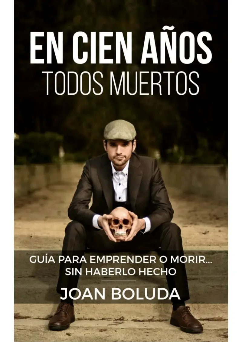 Libro 'En cien años todos muertos' de Joan Boluda