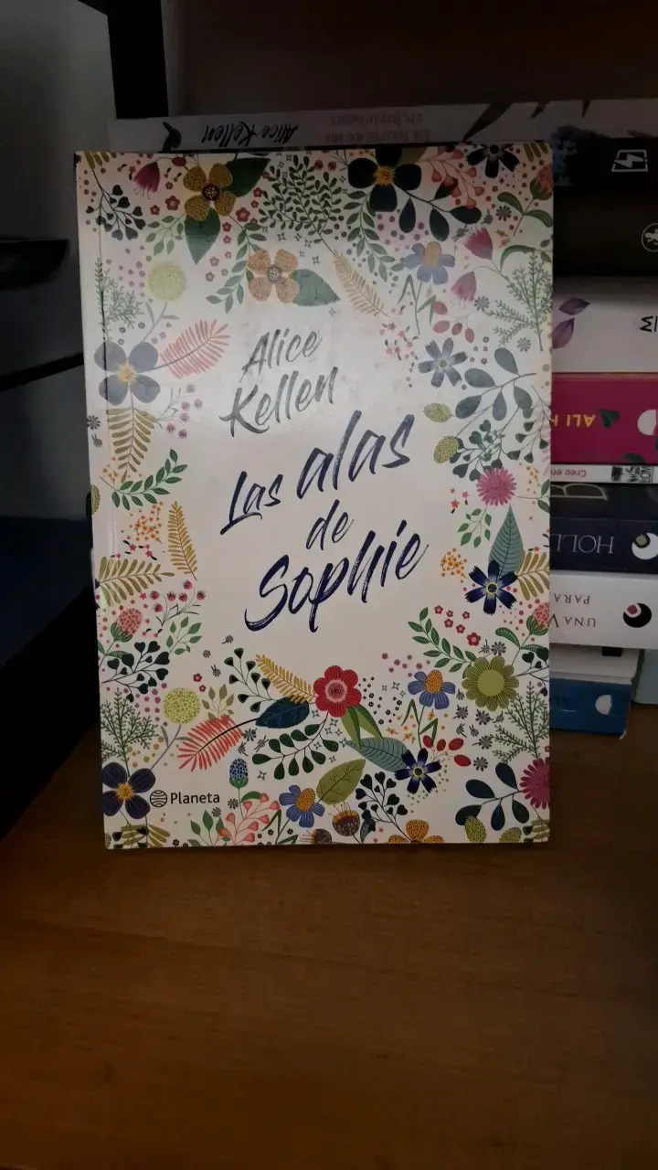 Libro 'Las alas de Sophie' de Alice Kellen - 1