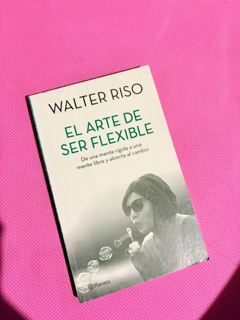 Libro 'El Arte de Ser Flexible' de Walter Riso