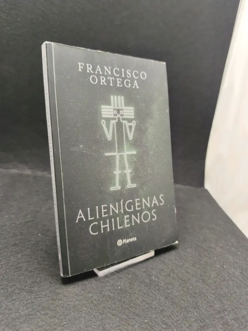 Libro 'Alienígenas Chilenos' de Francisco Ortega - 2