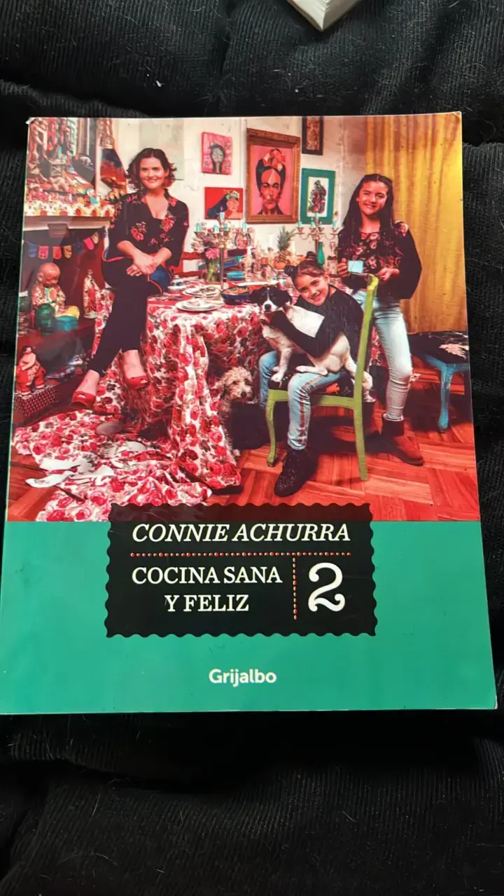Libro Cocina Sana y Feliz 2 de Connie Achurra - 1