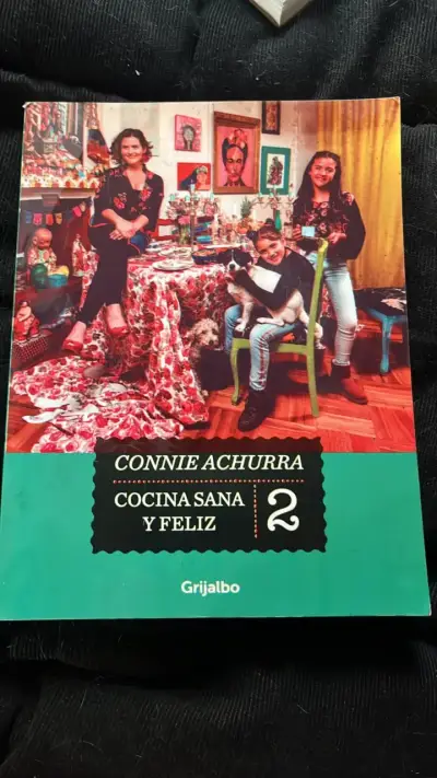 Libro Cocina Sana y Feliz 2 de Connie Achurra - miniatura 1