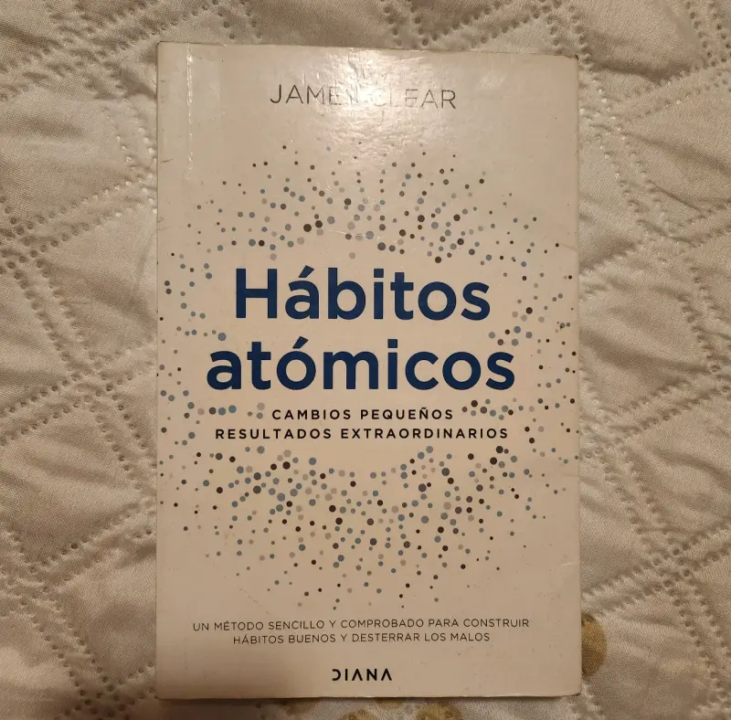 Libro Hábitos Atómicos de James Clear