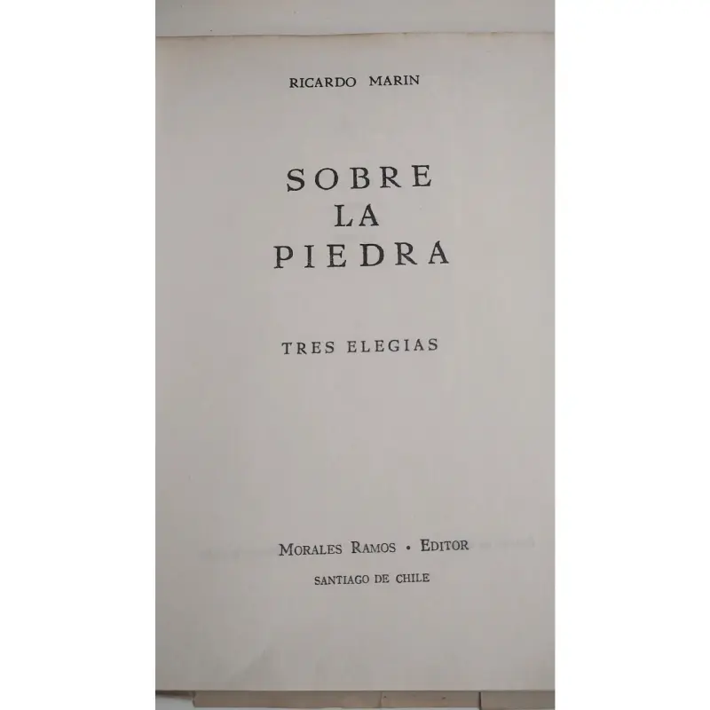 Sobre la Piedra. Ricardo Marín, Elegias 1948 - 3