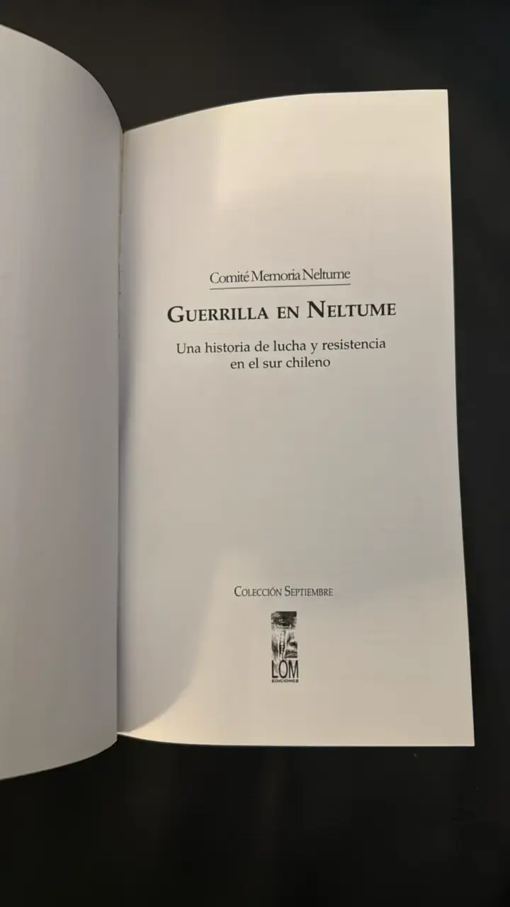 Libro 'Guerrilla en Neltume' de LOM Ediciones - 3