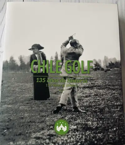 Libro Chile Golf 135 años de historia - miniatura 1