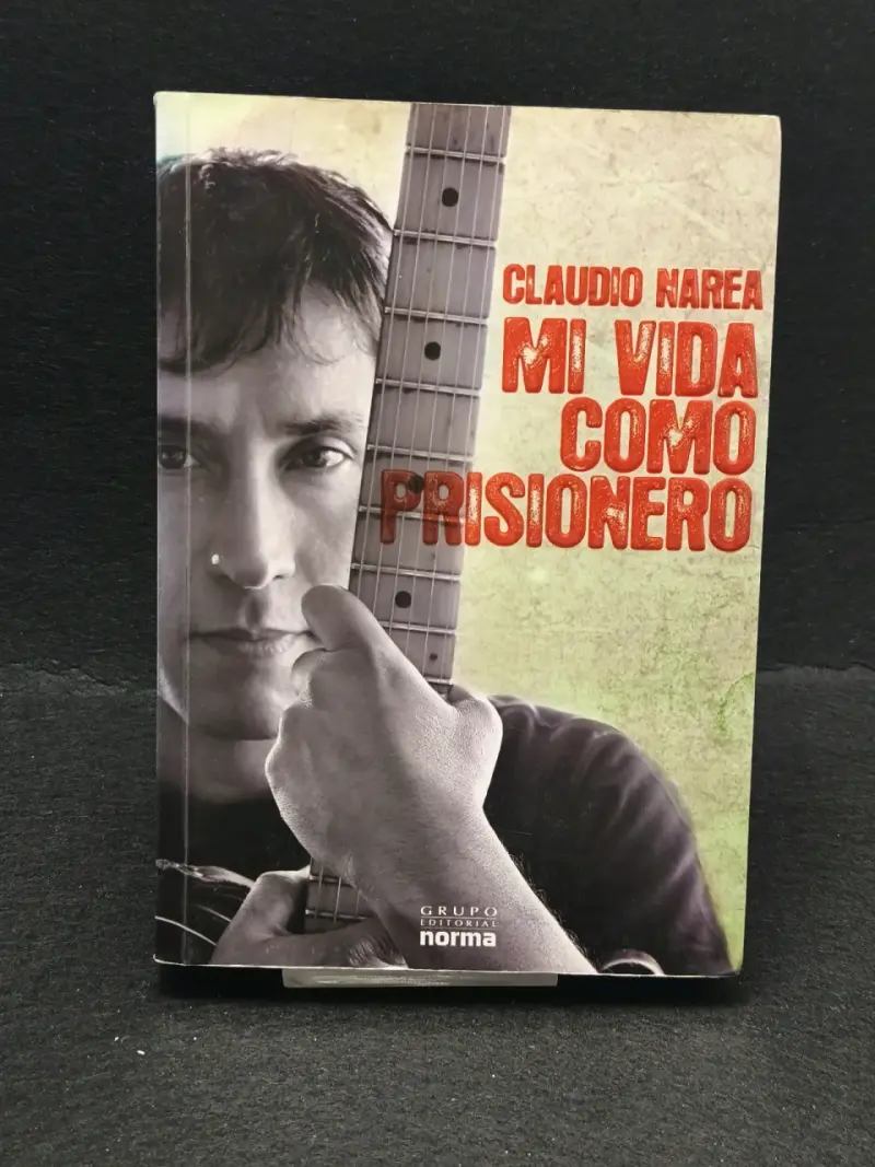 Libro 'Mi Vida Como Prisionero' de Claudio Narea - 1