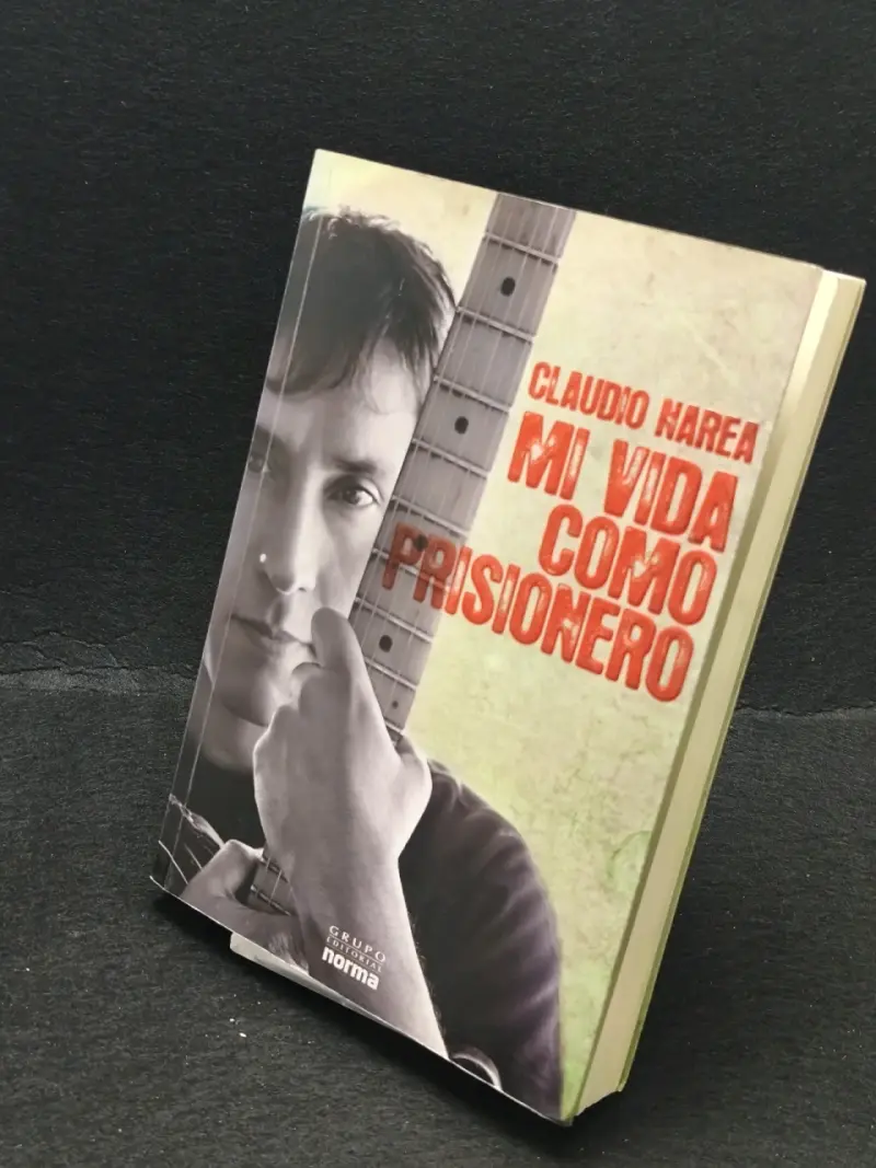 Libro 'Mi Vida Como Prisionero' de Claudio Narea - 3