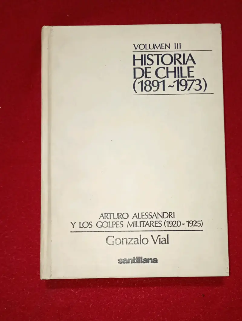Libro Historia de Chile Volumen III Gonzalo Vial - 1