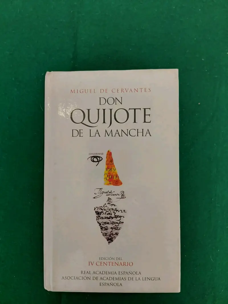 Libro Don Quijote de la Mancha - Edición IV Centenario - 1