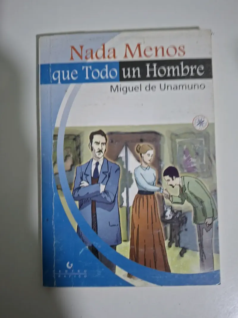 Libro 'Nada Menos que Todo un Hombre' de Unamuno