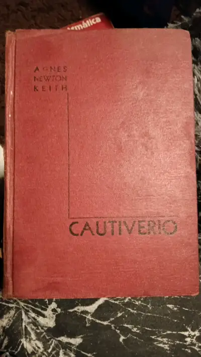 Libro 'Cautiverio' de Agnes Newton Keith - miniatura 1