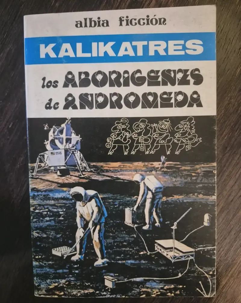 Libro Kalikatres: Los Aborígenes de Andrómeda