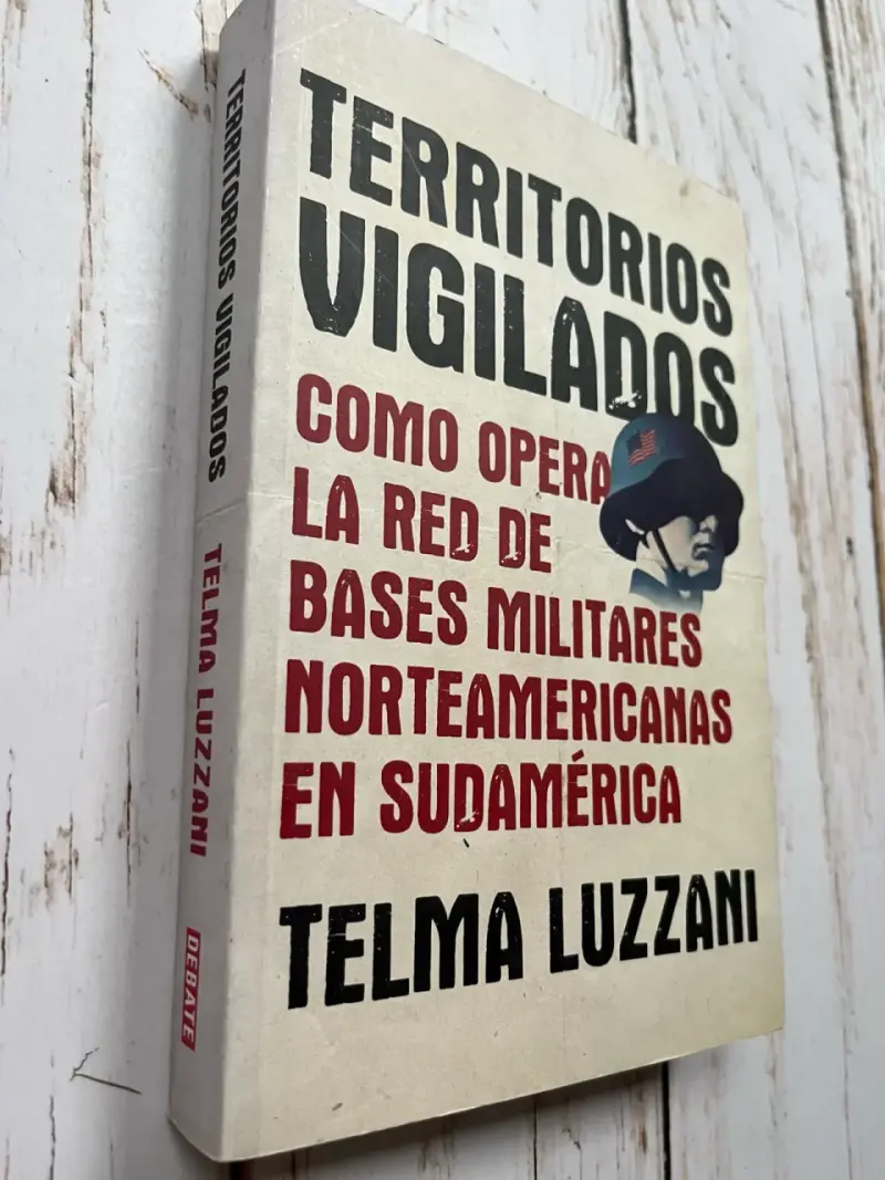 Libro 'Territorios Vigilados' de Telma Luzzani - 2