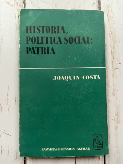 Historia, Política Social: Patria de Joaquín Cost - miniatura 1