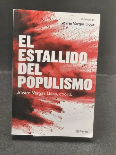 Libro 'El estallido del populismo' de Álvaro Vargas Llosa - miniatura 1