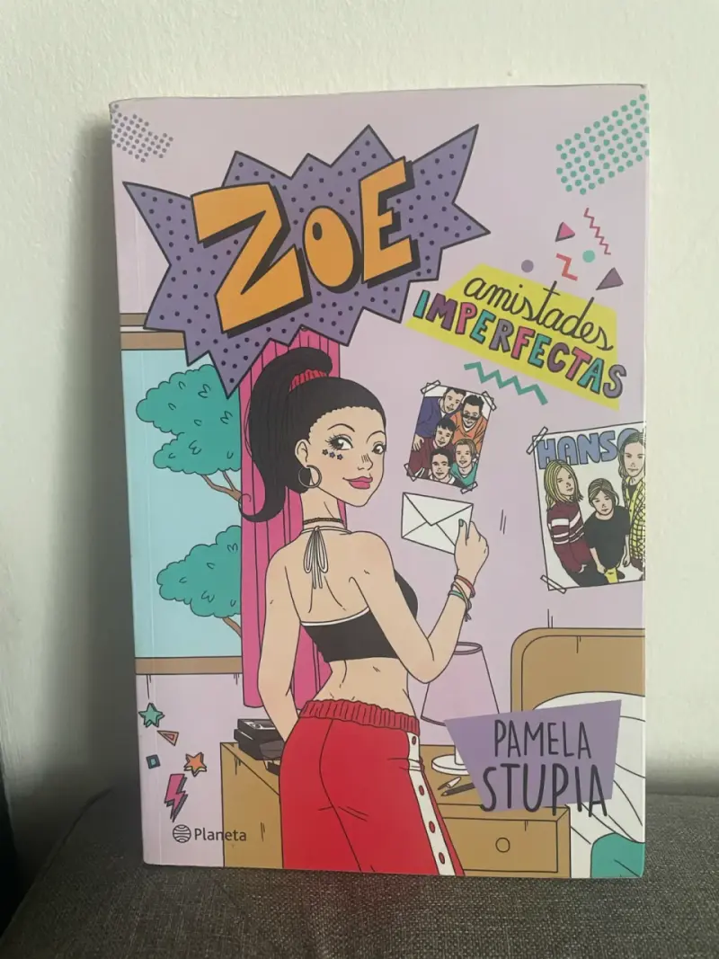 Libro 'Zoe: Amistades Imperfectas' de Pamela Stupia