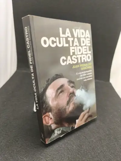 Libro 'La vida oculta de Fidel Castro' de Juan Reinaldo Sánchez - miniatura 2
