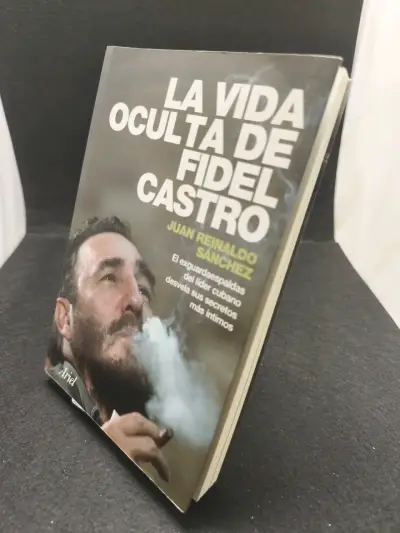 Libro 'La vida oculta de Fidel Castro' de Juan Reinaldo Sánchez - miniatura 3