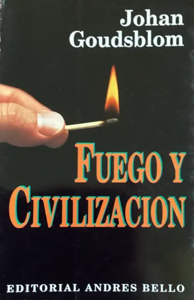 Libro 'Fuego y Civilización' de Johan Goudsblom - miniatura 1